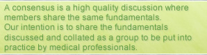 A consensus is a high quality discussion where members share the same foundamentals.
