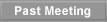 Past Meeting