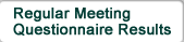 Regular Meeting Questionnaire Results