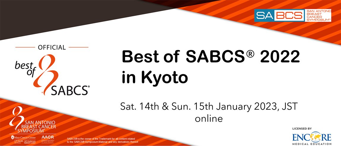 Best of SABCS 2022 in Kyoto