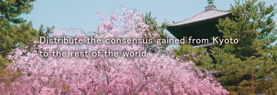 Distribute the consensus gained from Kyoto to the rest of the world